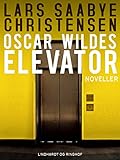 Oscar Wildes Elevator Danish Edition
