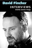 David Fincher Interviews Conversations With Filmmakers Series English Edition