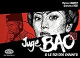Juge Bao Tome 2 Juge Bao Et Le Roi Des Enfants