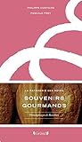 Souvenirs Gourmands   La P%C3%A2tisserie Des R%C3%AAves (hors Collection)