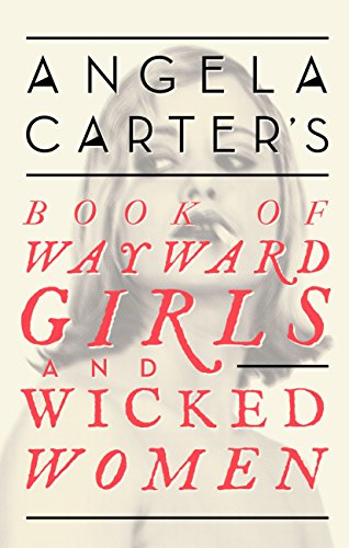Book of Wayward Girls and Wicked Women book cover