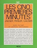 Les Cinq Premires Minutes Jauger Parler Gagner Savoir Communiquer