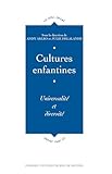 Cultures Enfantines Universalit Et Diversit Le Sens Social