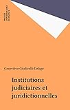 Institutions Judiciaires Et Juridictionnelles Droit Fondamental