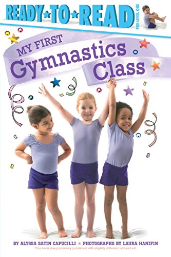 My First Gymnastics Class (By: Alyssa Satin Capucilli) cover