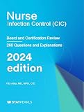 Nurse Infection Control Cic Specialty Review And Selfassessment Statpearls Review Series Book 377 English Edition