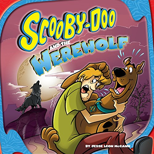 Scooby-Doo and the Werewolf (By: Jesse Leon McCann) cover