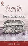 Le Ma%C3%AEtre Chanteur (j'ai Lu Aventures & Passions T. 5782)