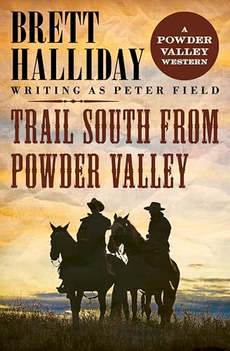 Trail South from Powder Valley book cover