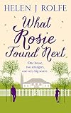 What Rosie Found Next Heartwarming Romantic Fiction Set In A Small Town Magnolia Creek Book 1 English Edition