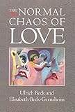 The Normal Chaos Of Love English Edition