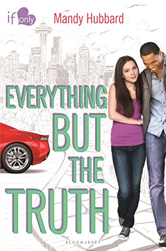 Everything But the Truth (By: Mandy Hubbard) cover