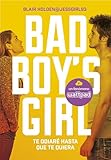 Te Odiar Hasta Que Te Quiera Bad Boys Girl 1 Spanish Edition