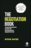 The Negotiation Book Your Definitive Guide To Successful Negotiating English Edition