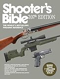 Shooters Bible 107th Edition The Worlds Bestselling Firearms Reference English Edition