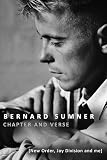Chapter And Verse New Order Joy Division And Me English Edition