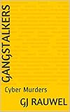 Gangstalkers Cyber Murders Electronic Harassment Book 2 English Edition