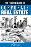The Essential Guide to Corporate Real Estate