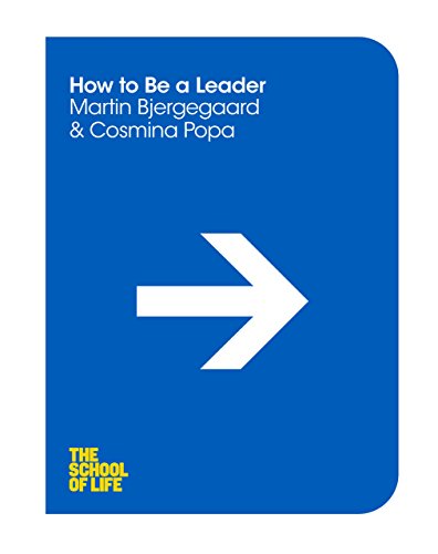 How to be a Leader (By: Martin Bjergegaard,Cosmina Popa) cover