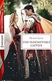 Une Indomptable Captive (les Historiques)
