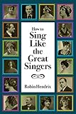 How To Sing Like The Great Singers English Edition