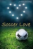 Soccer Love German Edition