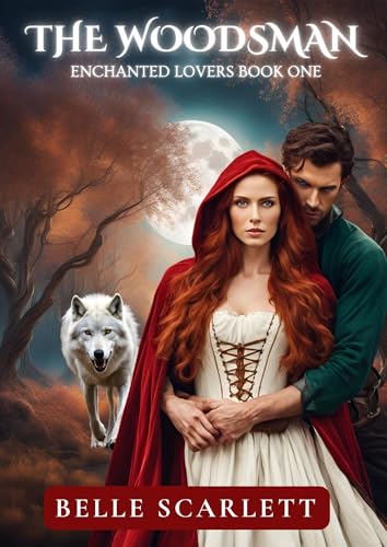 The Woodsman (By: Belle Scarlett) cover