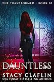 Dauntless The Transformed Series Book 10 English Edition