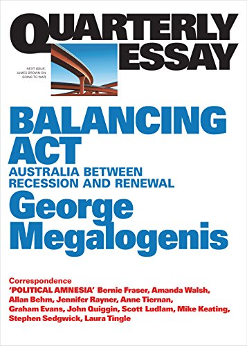 Balancing Act: Australia Between Recession and Renewal (By: George Megalogenis) cover
