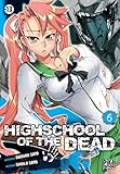 Highschool Of The Dead T06