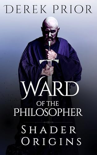 Ward of the Philosopher: Shader Origins book cover
