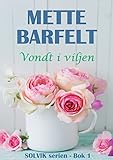 Vondt I Viljen Solvikserien Book 1 Norwegian Edition