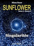 Sunflower Singularits Saison 2 Episode 5 Sunflower Saison 2