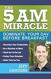 The 5 Am Miracle Dominate Your Day Before Breakfast English Edition
