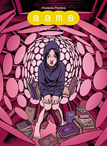 Aama Vol. 3: The Desert of Mirrors: 3. The Desert of Mirrors (By: Frederik Peeters) cover