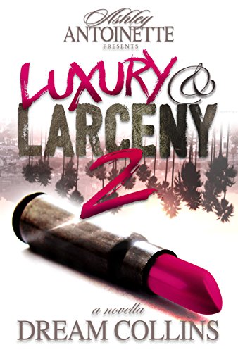 Luxury and Larceny, Part 2 cover