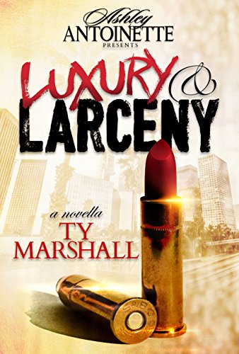 Luxury and Larceny, Part 1 book cover