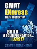 Gmat Express Math Foundation Build A Solid Foundationfast English Edition