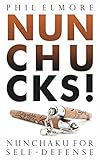 Nunchucks Nunchaku For Selfdefense English Edition