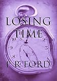 Losing Time