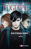 Tugdual   Tome 1   Les C%C5%93urs Noirs