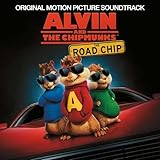 Alvin And The Chipmunks: The Road Chip Soundtrack
