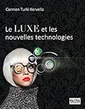 Le Luxe Et Les Nouvelles Technologies