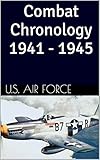 Combat Chronology 1941 1945 English Edition