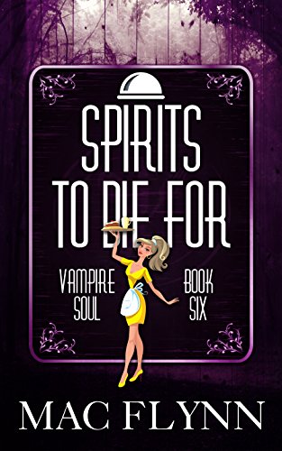 Spirits To Die For book cover