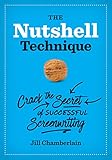 The Nutshell Technique Crack The Secret Of Successful Screenwriting English Edition
