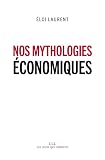 Nos Mythologies Conomiques