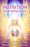 Nutrition For Intuition English Edition