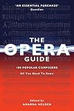 The Opera Guide 100 Popular Composers Updated 2017 English Edition