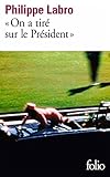 On A Tir Sur Le Prsident Kennedy Folio